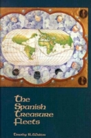 The Spanish Treasure Fleets 1561642614 Book Cover