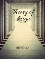 Theory of design B0G6KQ28CX Book Cover