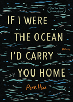 If I Were the Ocean, I'd Carry You Home 1636280536 Book Cover