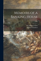Memoirs of a Banking House; 1860 1014942616 Book Cover