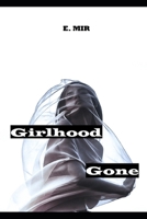 Girlhood Gone B0BPVTBXTL Book Cover