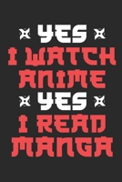 Yes I Watch Anime Yes I Read Manga: Anime Journal To Write In, Blank Paperback Anime Notebook for School, 150 pages, college ruled 1711809861 Book Cover