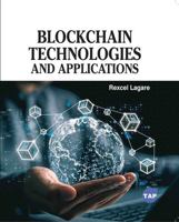 Blockchain Technologies and Applications 1779568924 Book Cover