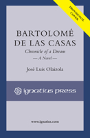 Bartolomé de las Casas: Chronicle of a Dream 1621642844 Book Cover