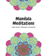 Mandala Meditations B09FS74LM9 Book Cover