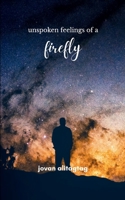 unspoken feelings of a firefly 9370928367 Book Cover