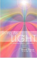 Living As Light 0966199022 Book Cover