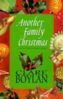 Another Family Christmas: A Collection of Short Stories 1853717851 Book Cover