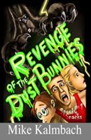 Revenge of the Dust Bunnies 0984654585 Book Cover