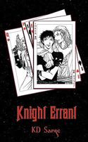 Knight Errant 1453642986 Book Cover