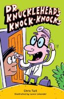 Dr. Knucklehead's Knock-Knocks 1402708947 Book Cover