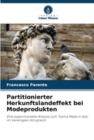 Partitionierter Herkunftslandeffekt bei Modeprodukten 6206881156 Book Cover