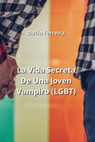 La Vida Secreta De Una Joven Vampiro (LGBT) (Spanish Edition) B0CN4SH3S4 Book Cover