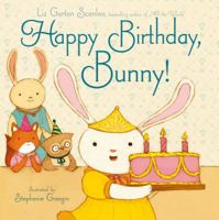 Happy Birthday, Bunny! 1442402873 Book Cover