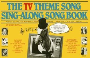 The TV Theme Song Sing-Along Songbook 0312782152 Book Cover