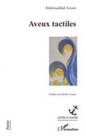 Aveux tactiles (Levée d'Ancre) (French Edition) 2343223041 Book Cover