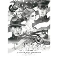 The Remains of the Corps, Vol. 1 1665036656 Book Cover