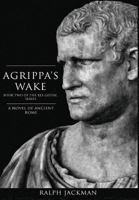 Agrippa's Wake 1911261169 Book Cover