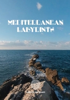 Mediterranean Labyrinth 1447592832 Book Cover