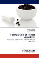 Formulation of Herbal Appetizer 365928842X Book Cover