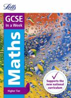 GCSE 9-1 Maths Higher In a Week (Letts GCSE 9-1 Revision Success) 0008165955 Book Cover