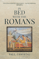 In Bed with the Romans 1445666731 Book Cover