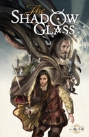 The Shadow Glass 1506700829 Book Cover