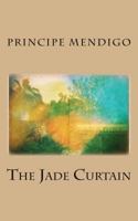 The Jade Curtain 1499689365 Book Cover