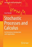 Stochastic Processes and Calculus: An Elementary Introduction with Applications 3319794825 Book Cover