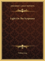 Light On The Scriptures 1162914785 Book Cover