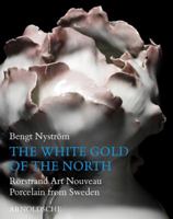 Rorstrand: Art Nouveau Porcelain from Sweden 3897903415 Book Cover