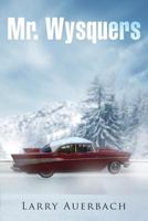 Mr. Wysquers 1976079624 Book Cover