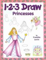1-2-3 Draw Princesses: A Step-By-Step guide 0939217651 Book Cover