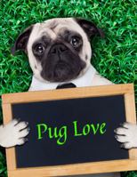 Pug Love 1 (L) Very Cute Pug Dog Themed College Ruled Composition Notebook, Pretty Back Cover: Fun Present Gift for Pug Lovers Girls Boys Kids Teens Women! This Cover Available in Sizes S-M-L null Book Cover