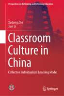 Classroom Culture in China: Collective Individualism Learning Model 9811518262 Book Cover
