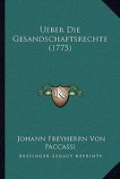 Ueber Die Gesandschaftsrechte (1775) 1120048214 Book Cover