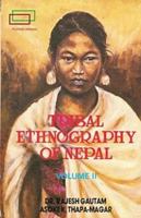 Tribal Ethnography of Nepal 8173030243 Book Cover