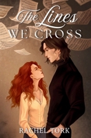 The Lines We Cross 1963836421 Book Cover
