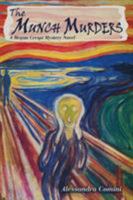 The Munch Murders: A Megan Crespi Mystery Novel 1632931036 Book Cover