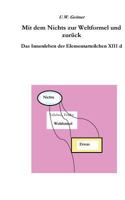 Vom Nichts zur Weltformel und zurück: Das Innenleben der Elementarteilchen (Das Innenleben der Elementarteichen 13) 3746037247 Book Cover