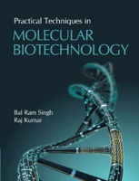 Practical Techniques in Molecular Biotechnology 1108486401 Book Cover
