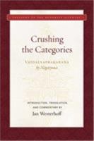 Crushing the Categories (Vaidalyaprakarana) 1949163008 Book Cover