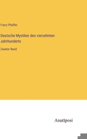 Deutsche Mystiker des vierzehnten Jahrhunderts: Zweiter Band 3382600560 Book Cover