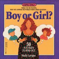 Boy or Girl: 50 Fun Ways to Find Out 0440504597 Book Cover