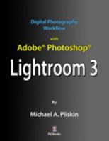Digital Photography Workflow with Adobe Photoshop Lightroom 3 0615421083 Book Cover