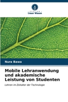 Mobile Lehranwendung und akademische Leistung von Studenten (German Edition) 620693070X Book Cover