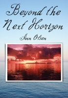 Beyond the Next Horizon 0578892804 Book Cover