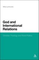 God and International Relations: Christian Theology and World Politics 1623561280 Book Cover