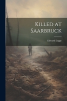 Killed at Saarbruck 0554704560 Book Cover