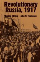 Revolutionary Russia, 1917 0881339326 Book Cover
